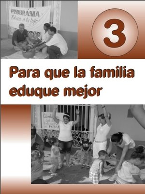 cover image of Para que la familia eduque mejor. III